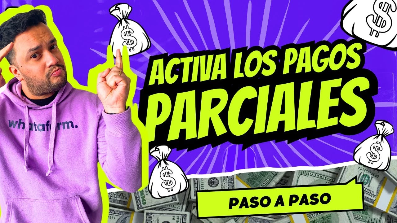 Cómo activar pagos parciales en tus ventas
