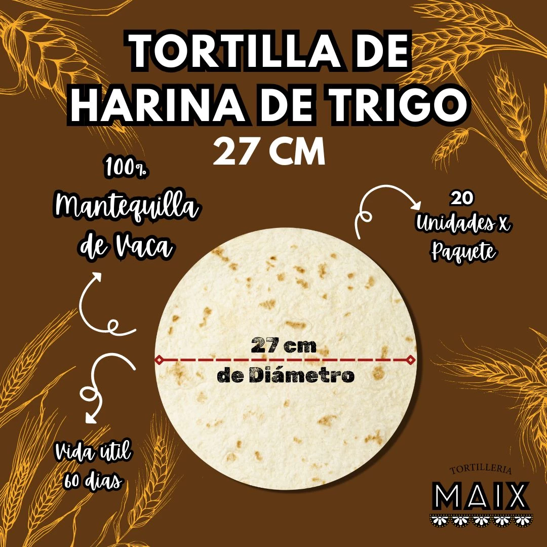 Tortilla de Harina 27cm 20und 100%Mantequilla de vaca