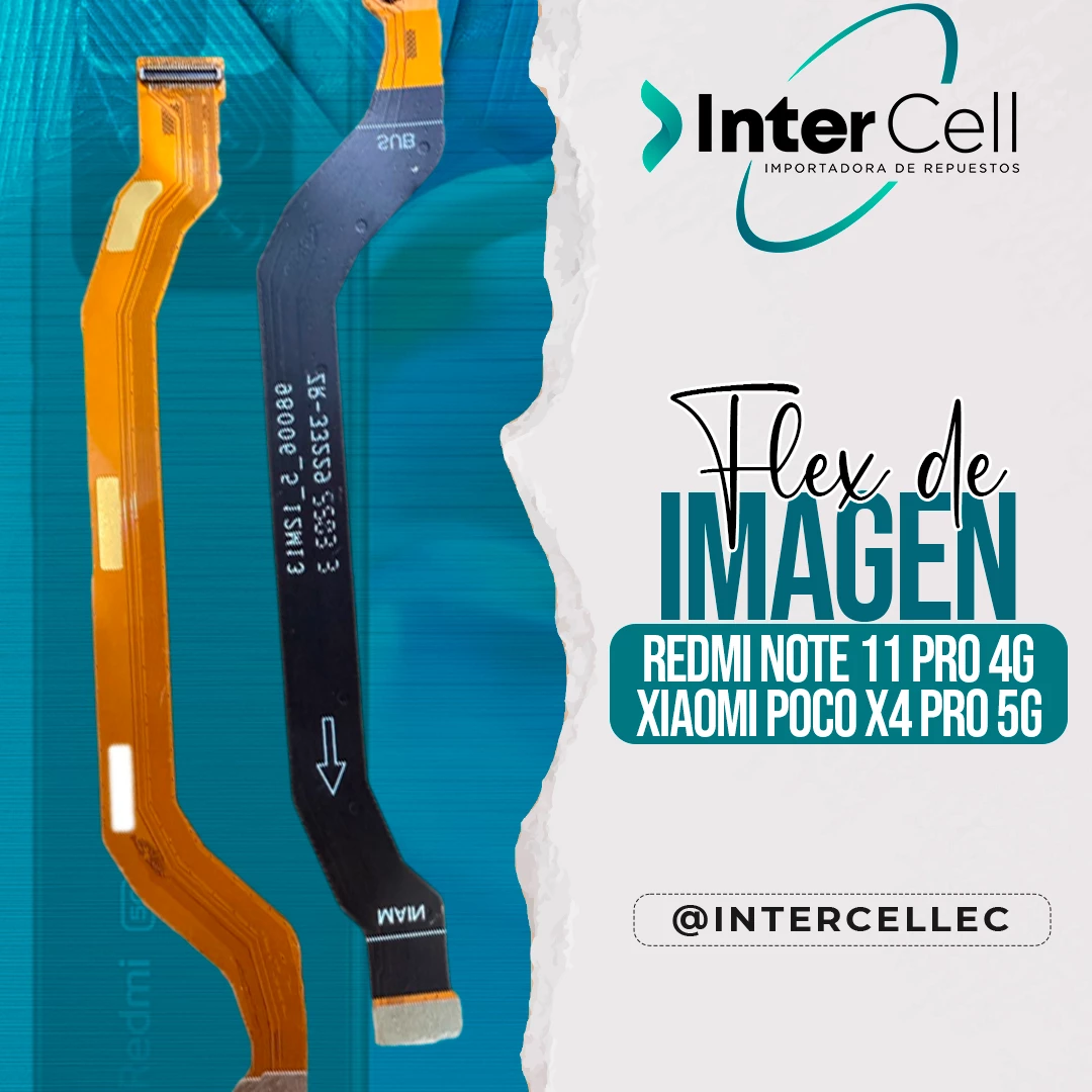 FLEX DE IMAGEN REDMI NOTE 11 PRO/POCO X4 PRO 5G