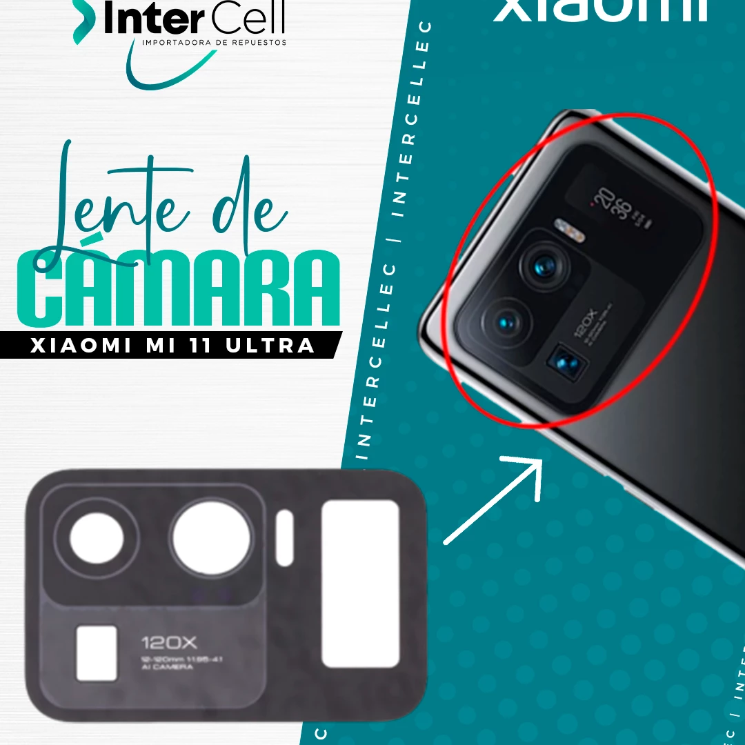 LENTE DE CAMARA XIAOMI MI 11 ULTRA