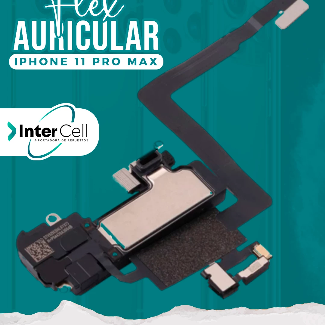 FLEX AURICULAR IPHONE 11 PRO MAX