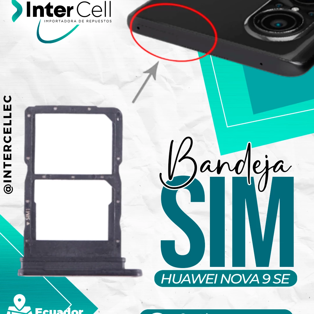BANDEJA SIM HUAWEI NOVA 9 SE