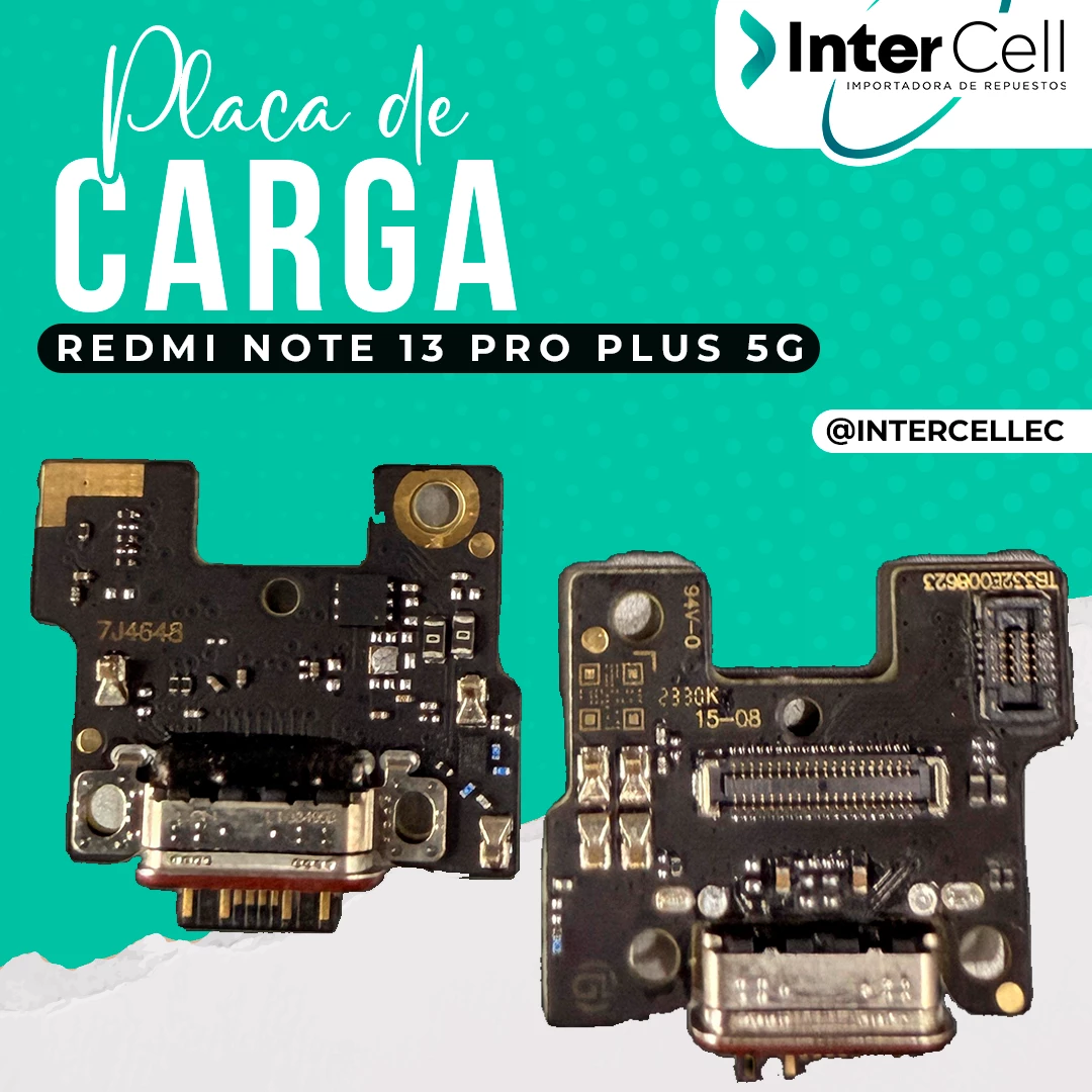 PLACA DE CARGA REDMI NOTE 13 PRO PLUS 5G