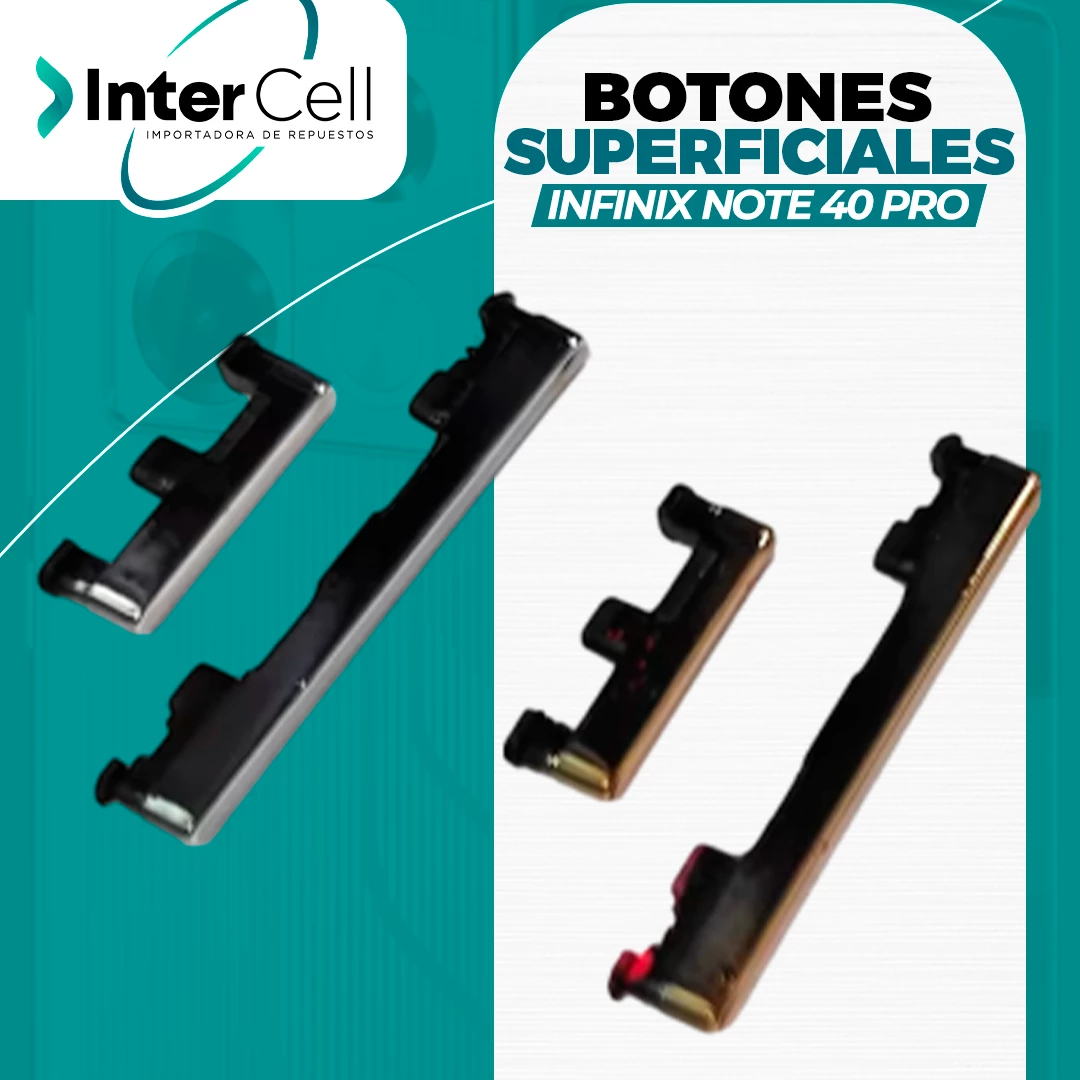 BOTONES EXTERNOS INFINIX NOTE 40 PRO