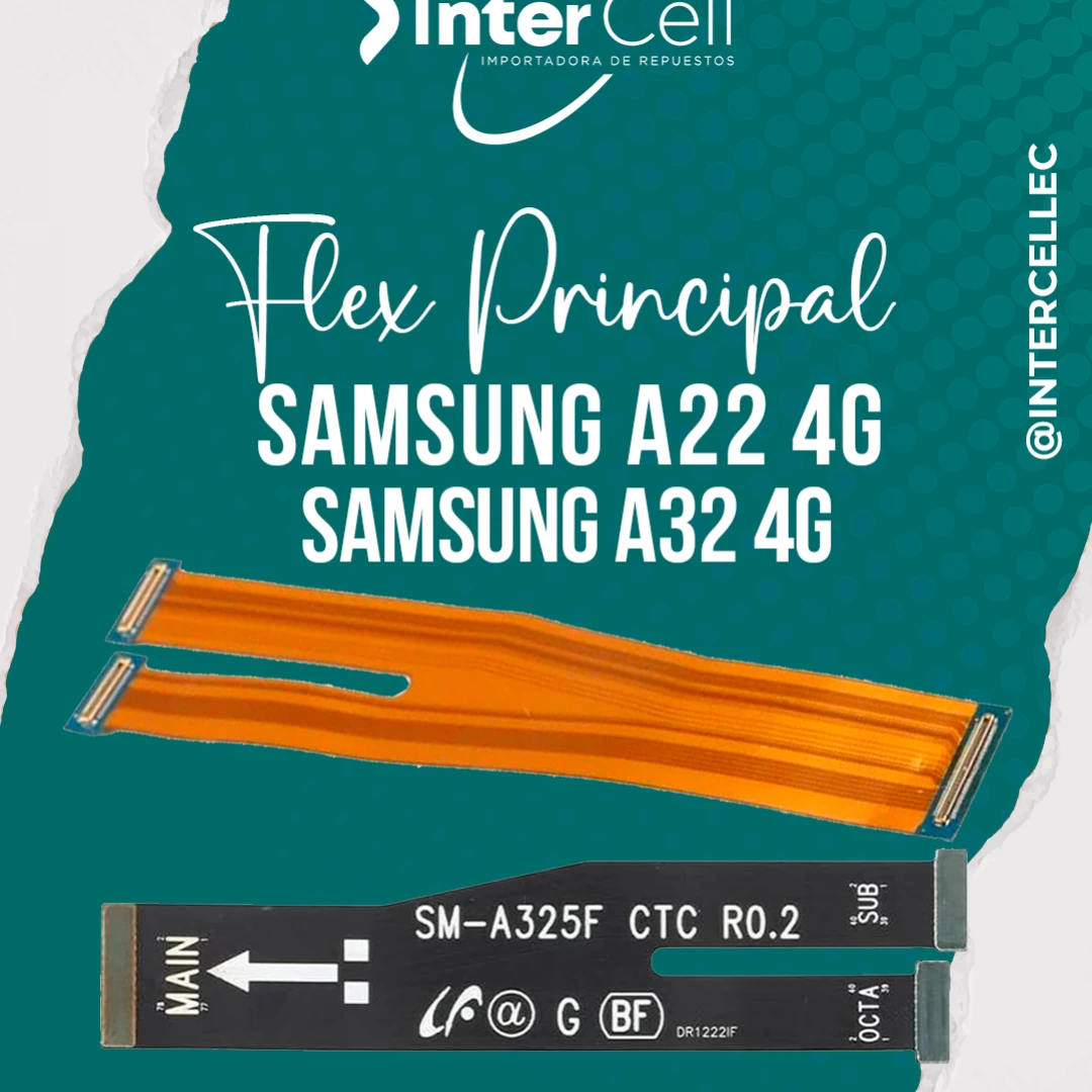 FLEX PRINCIPAL SAMSUNG A32 4G/A22 4G