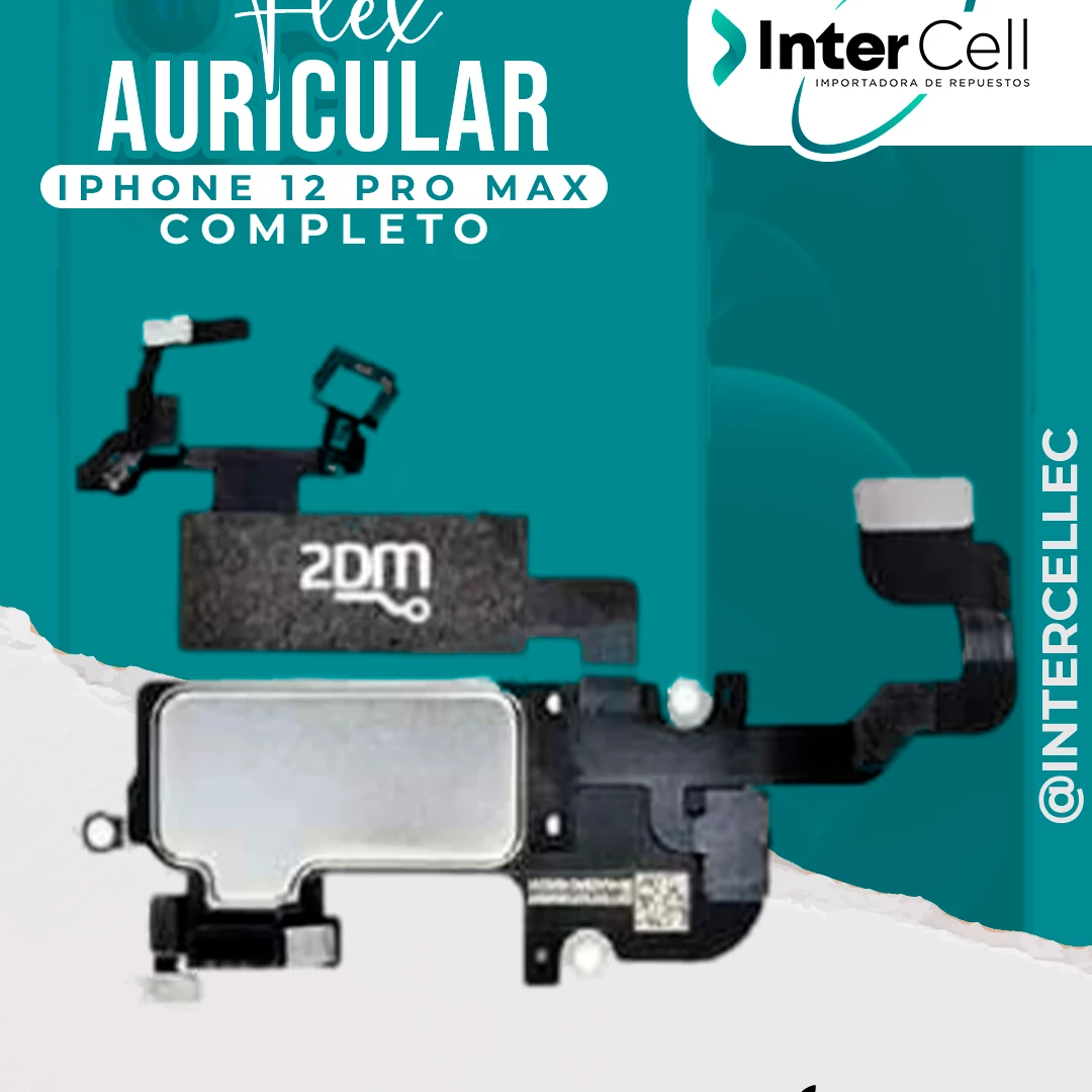 FLEX AURICULAR IPHONE 12 PRO MAX COMPLETO