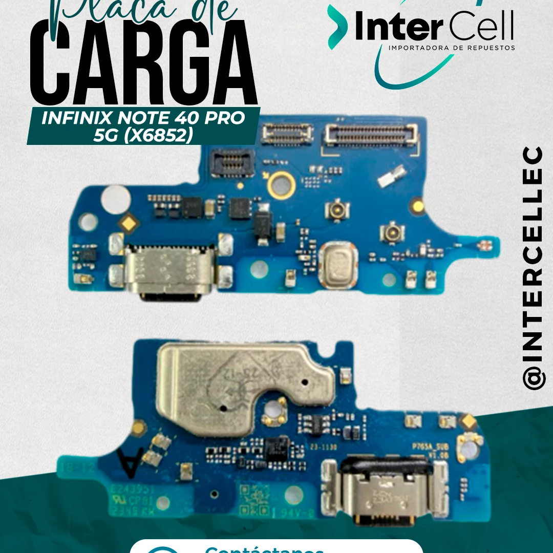 PLACA DE CARGA INFINIX NOTE 40 PRO 5G (X6852)