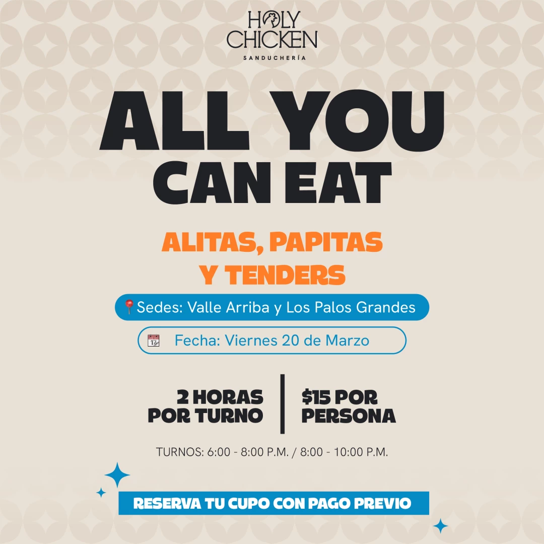 8:00PM A 10:00PM LOS PALOS GRANDES - ALL YOU CAN EAT